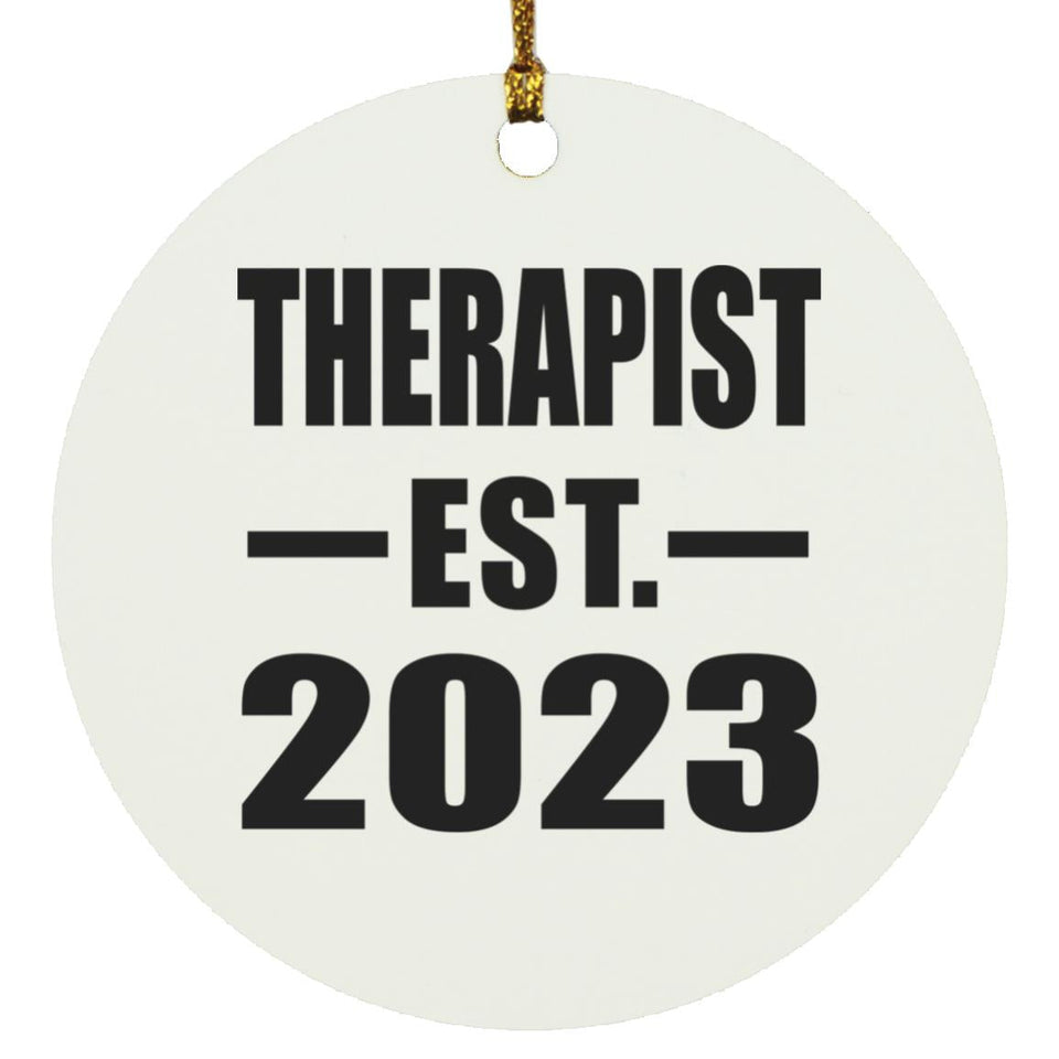 Therapist Established EST. 2023 - Circle Ornament