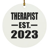 Therapist Established EST. 2023 - Circle Ornament