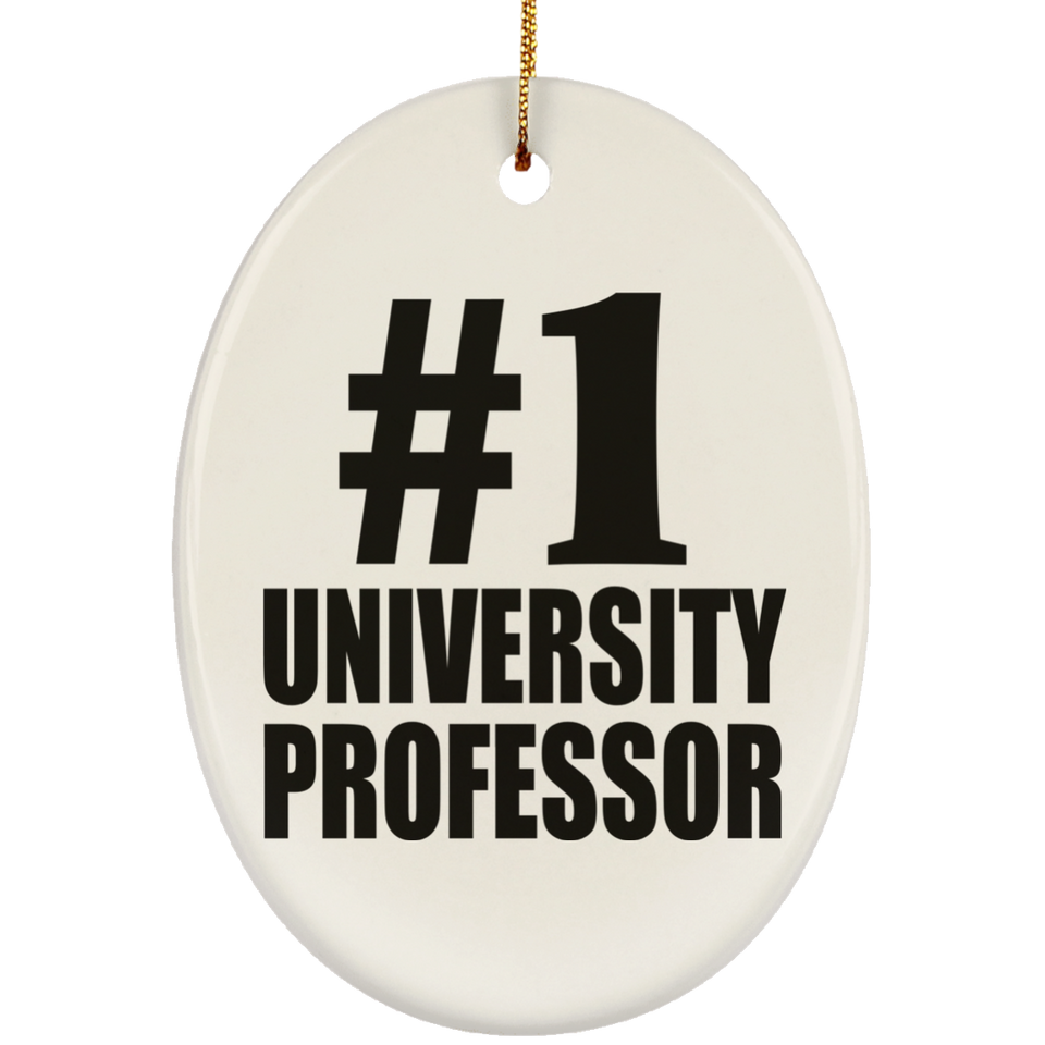 Number One #1 University Professor - Oval Ornament