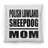Polish Lowland Sheepdog Mom - Throw Pillow