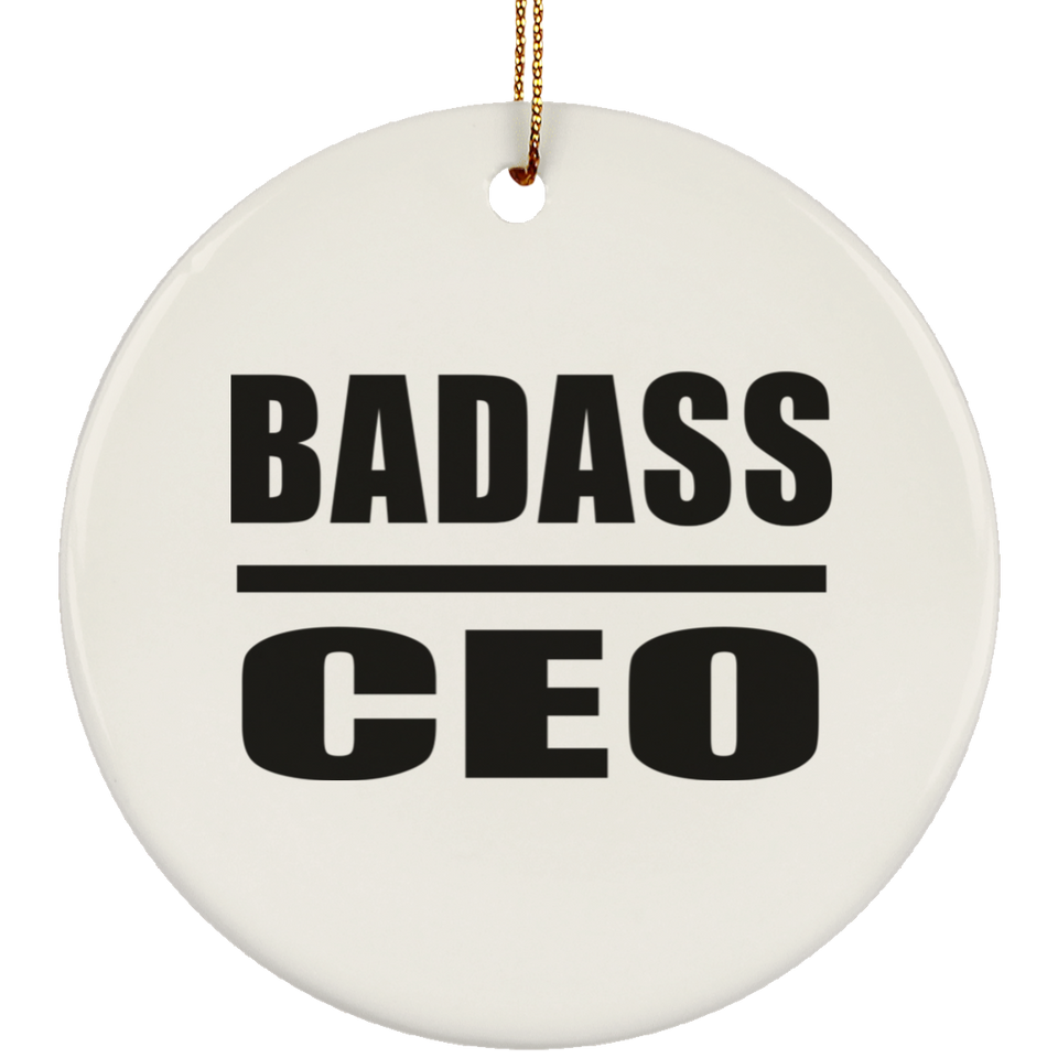 Badass CEO - Circle Ornament