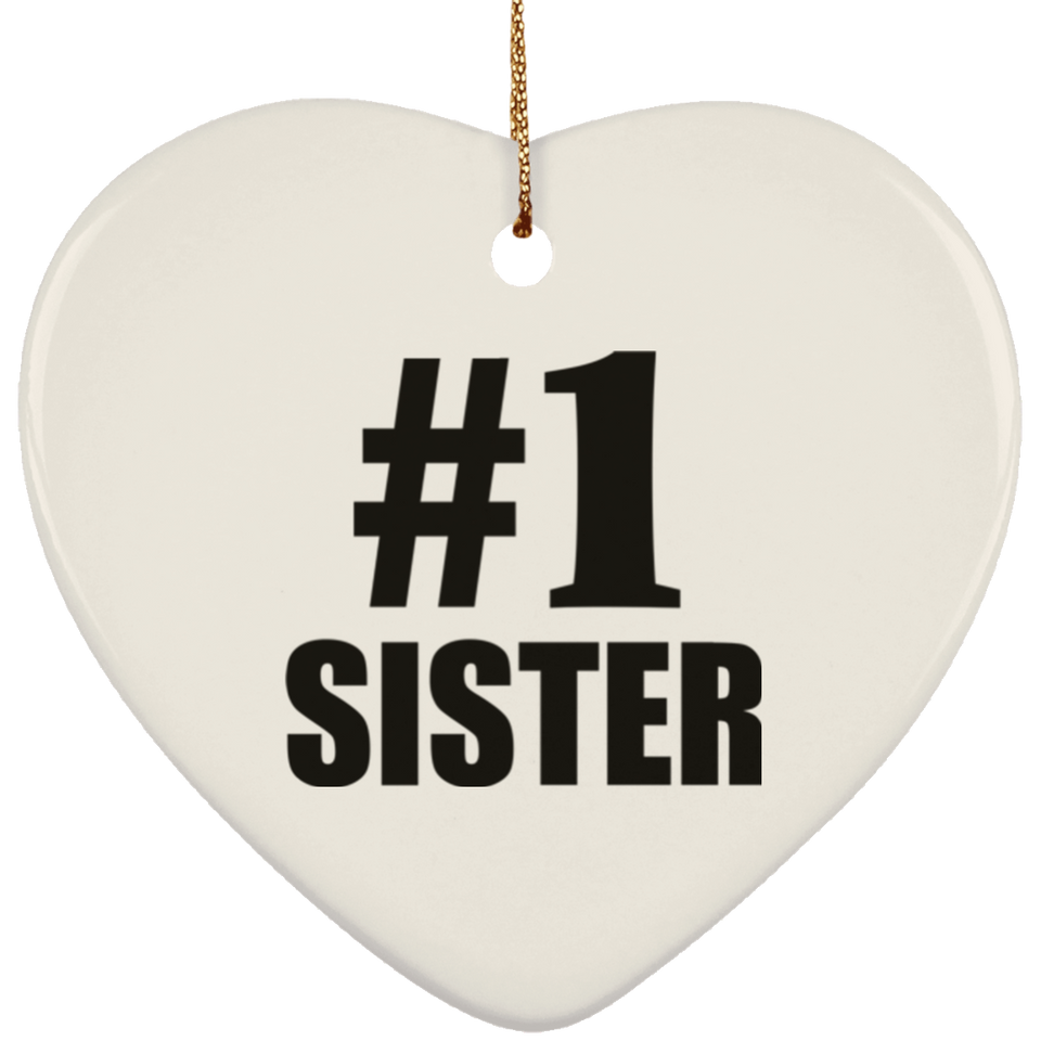 Number One #1 Sister - Heart Ornament