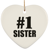 Number One #1 Sister - Heart Ornament