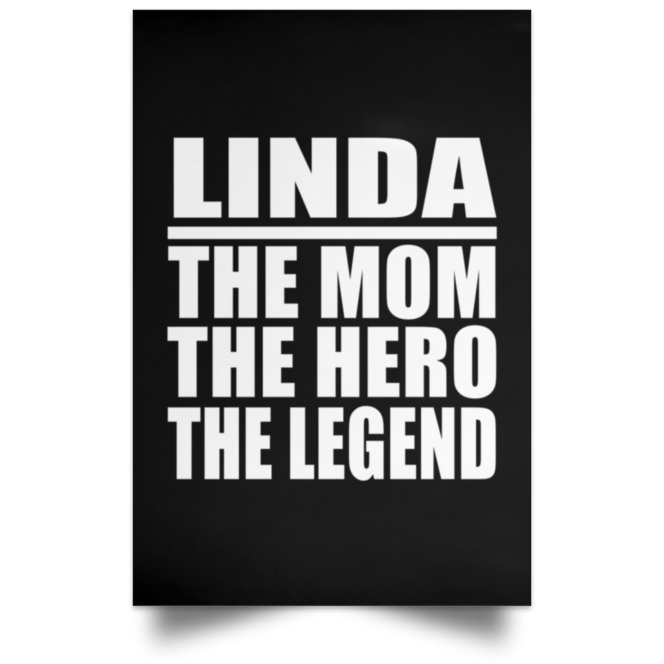Linda The Mom The Hero The Legend - Poster Portrait