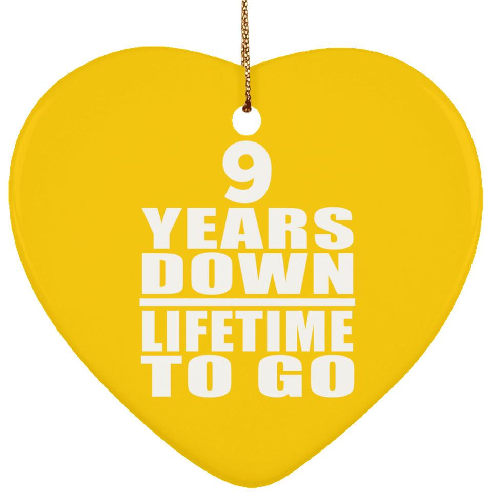 9th Anniversary 9 Years Down Lifetime To Go - Heart Ornament