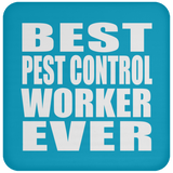 Best Pest Control Worker Ever - Drink Coaster