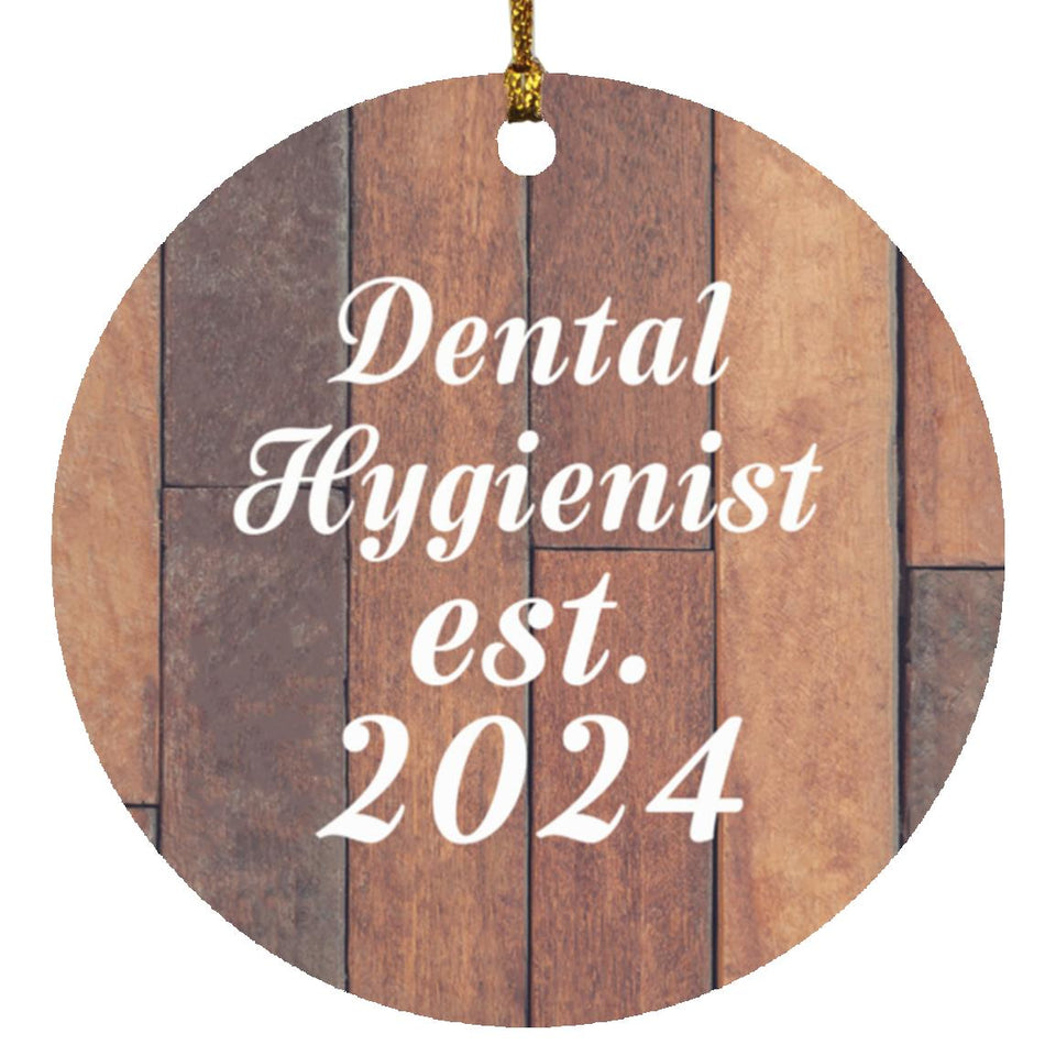 Dental Hygienist Established Est. 2024 - Circle Ornament E