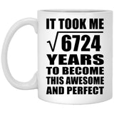 82nd Birthday Took Square Root of 6724 Years To Awesome - 11oz Coffee Mug