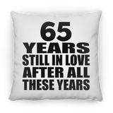 65th Anniversary 65 Years Still In Love After These Years - Throw Pillow