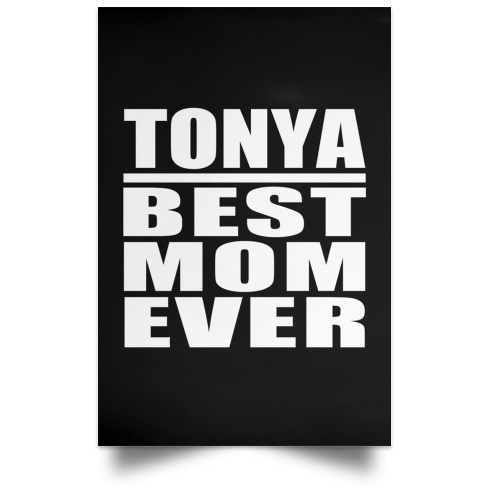 Tonya Best Mom Ever - Poster Portrait