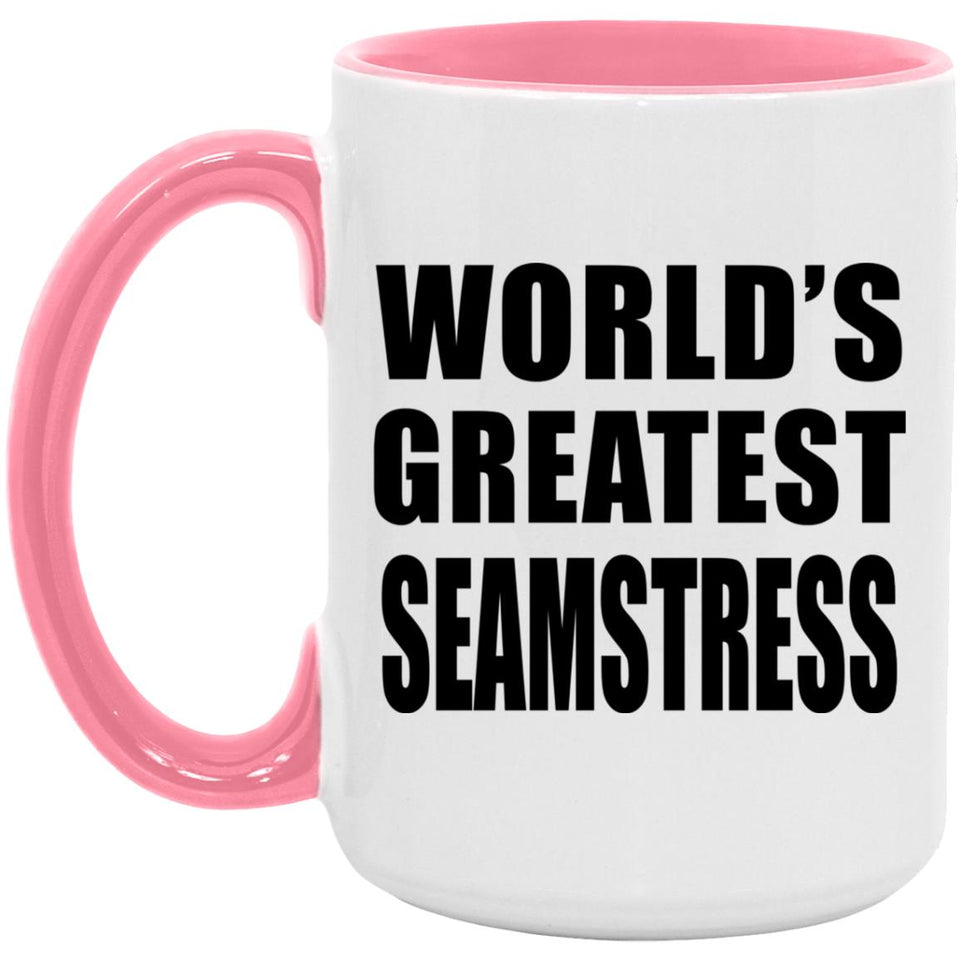 World's Greatest Seamstress - 15oz Accent Mug Pink