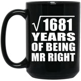41st Anniversary Square Root of 1681 Years of Being Mr Right - 15oz Coffee Mug Black
