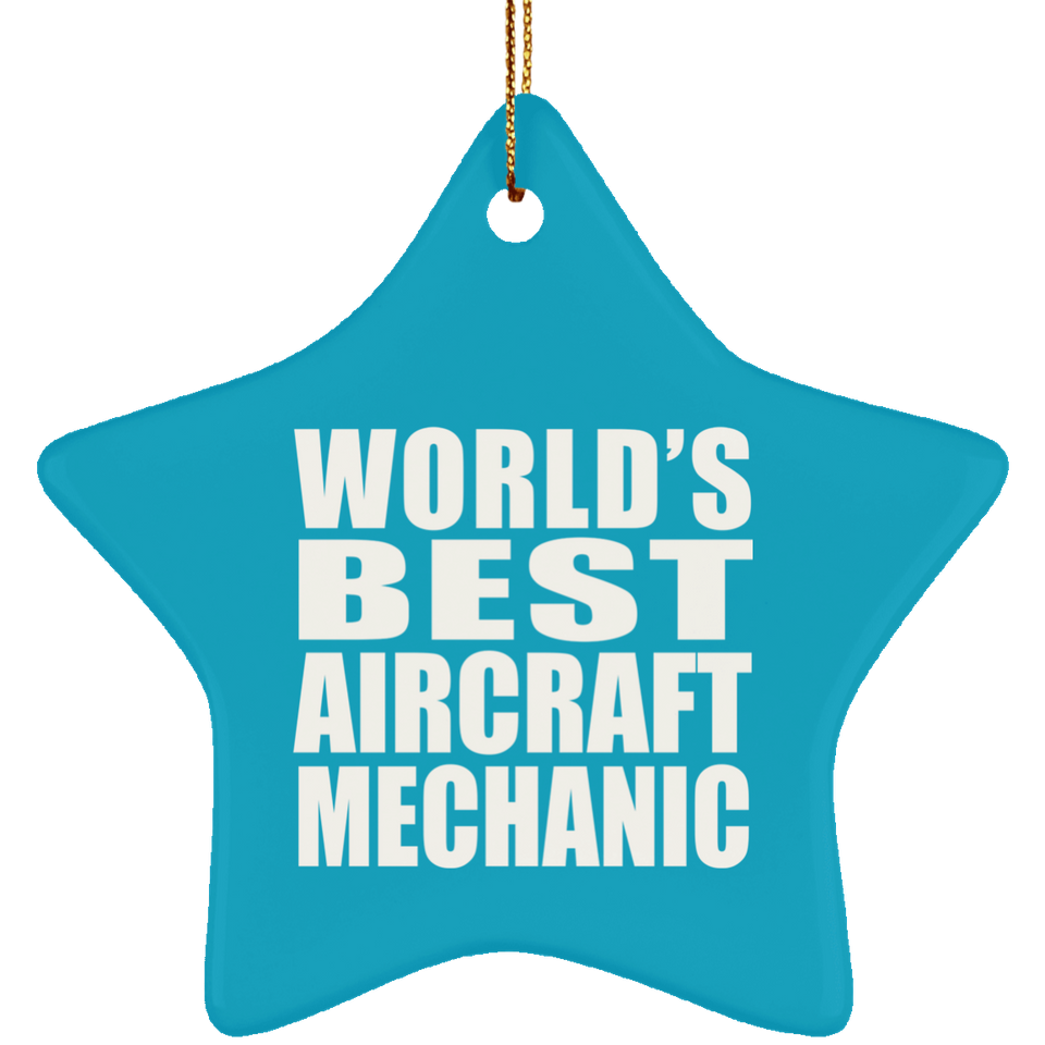 World's Best Aircraft Mechanic - Star Ornament