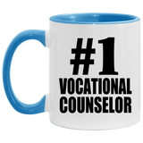 Number One #1 Vocational Counselor - 11oz Accent Mug Blue