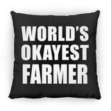 World's Okayest Farmer - Throw Pillow Black
