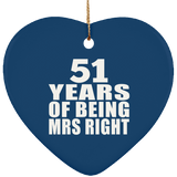 51st Anniversary 51 Years Of Being Mrs Right - Heart Ornament