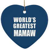 World's Greatest Mamaw - Heart Ornament