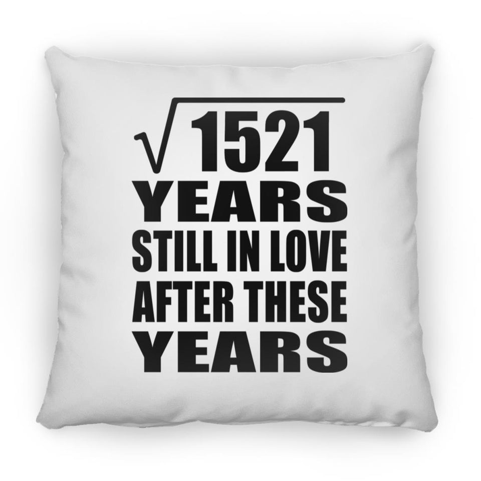 39th Anniversary Square Root of 1521 Years Still In Love - Throw Pillow