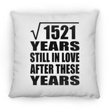 39th Anniversary Square Root of 1521 Years Still In Love - Throw Pillow