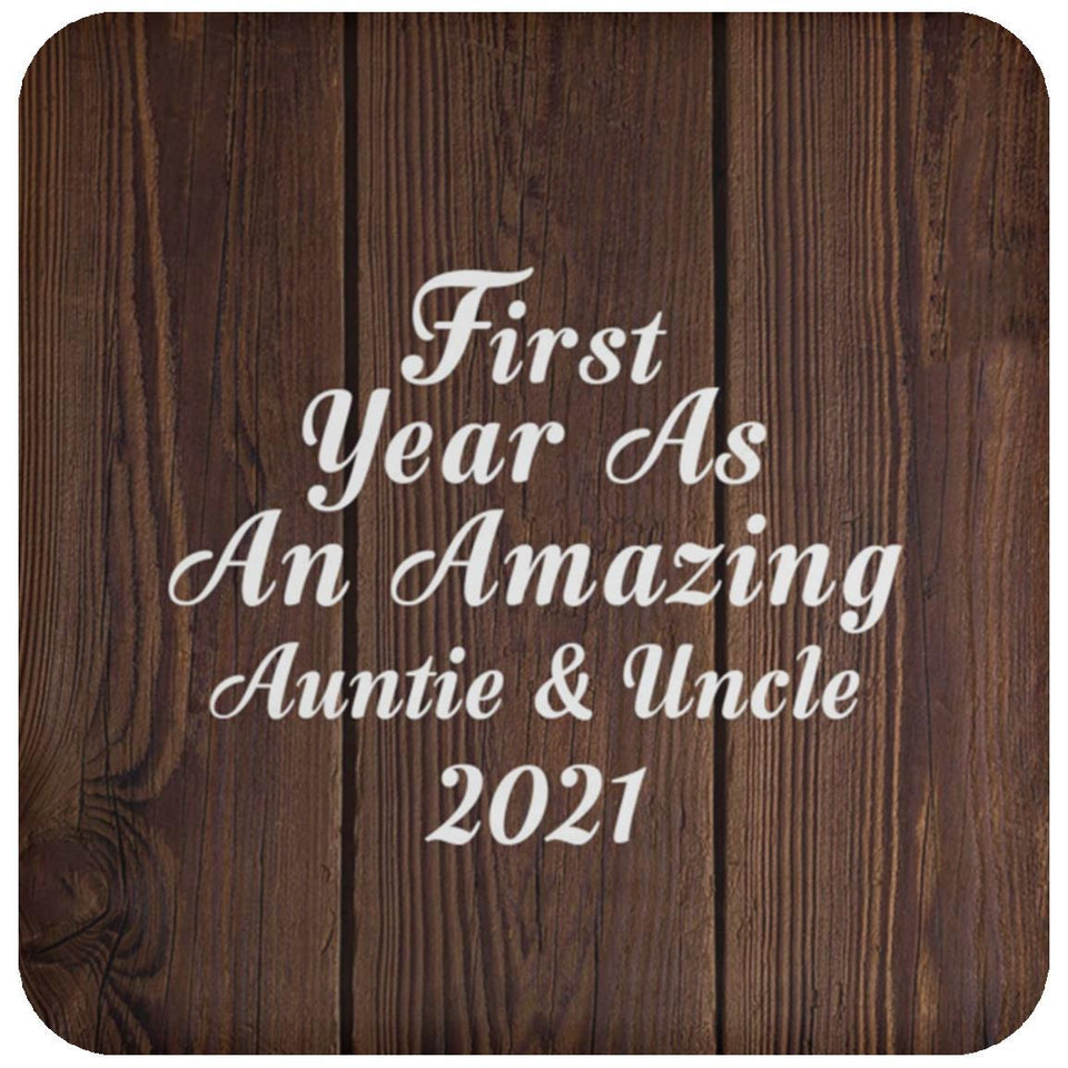 First Year As An Amazing Auntie & Uncle 2021 - Drink Coaster D