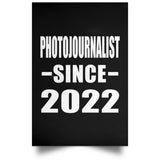 Photojournalist Since 2022 - Poster Portrait