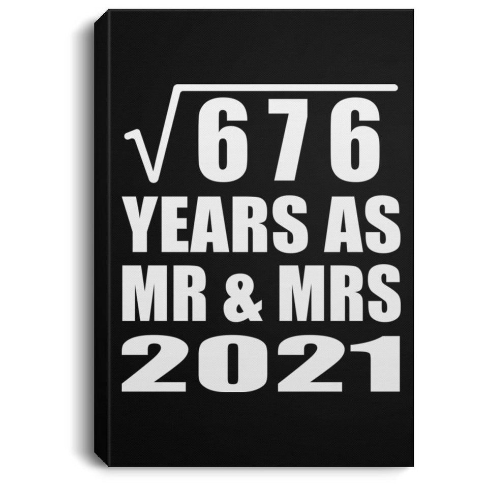 26th Anniversary Square Root of 676 Years As Mr & Mrs 2021 - Canvas Portrait