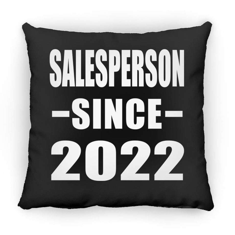 Salesperson Since 2022 - Throw Pillow Black