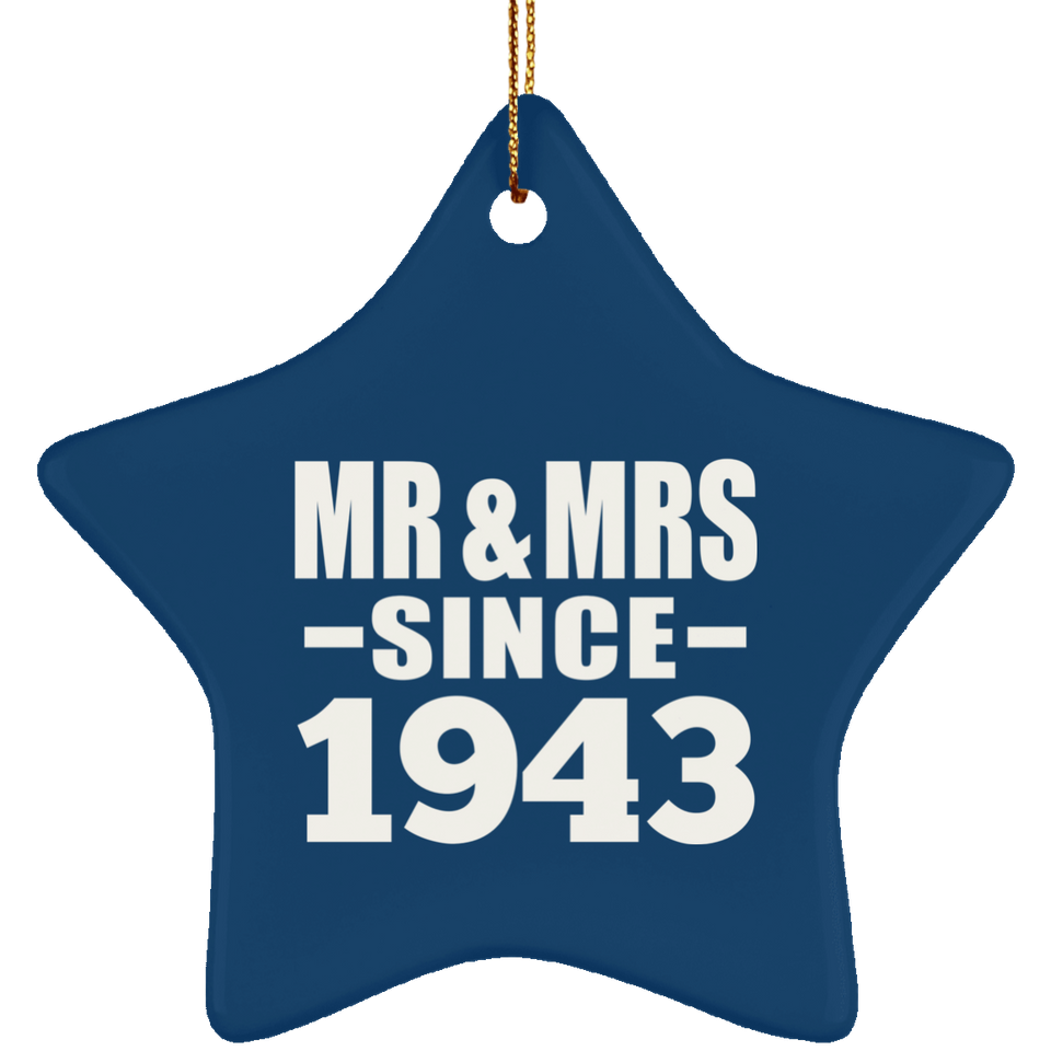 81st Anniversary Mr & Mrs Since 1943 - Star Ornament