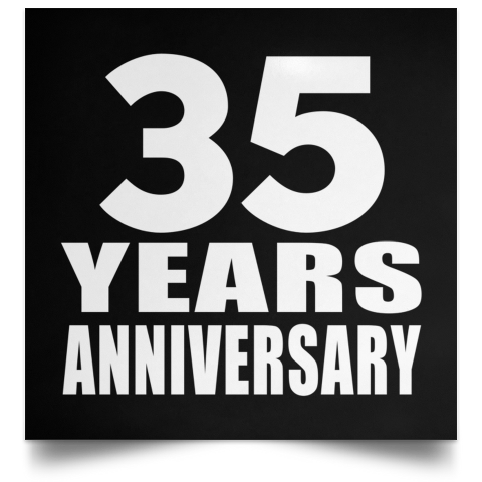 35th Anniversary 35 Years Anniversary - Poster Square
