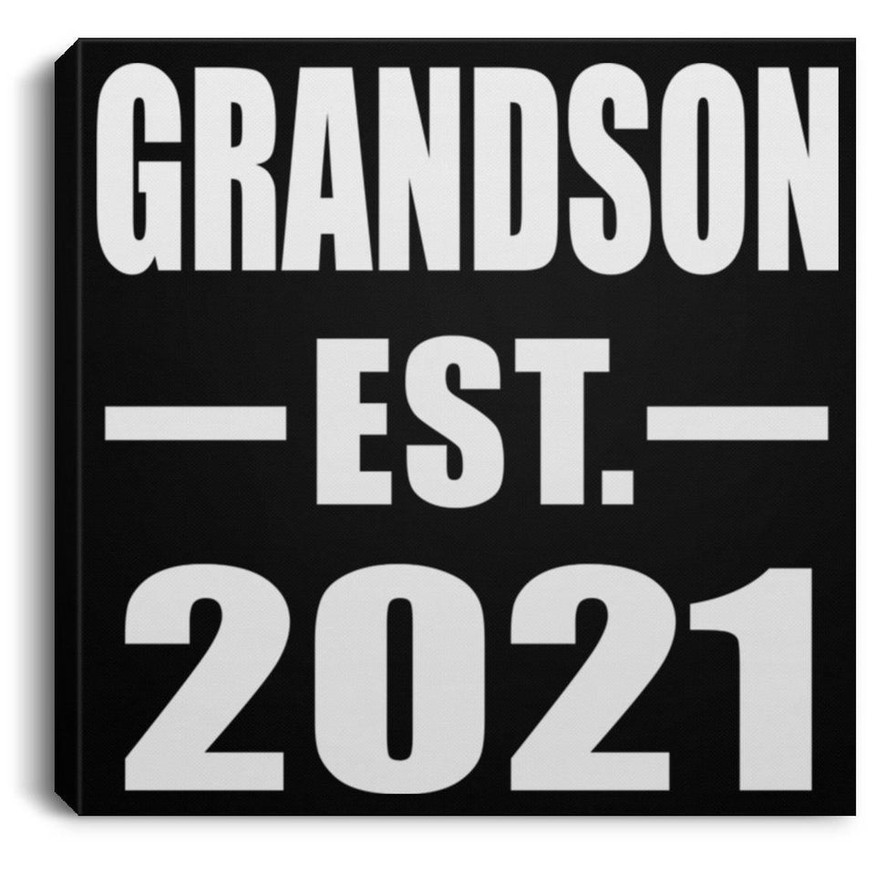 Grandson Established EST. 2021 - Canvas Square