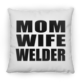 Mom Wife Welder - Throw Pillow