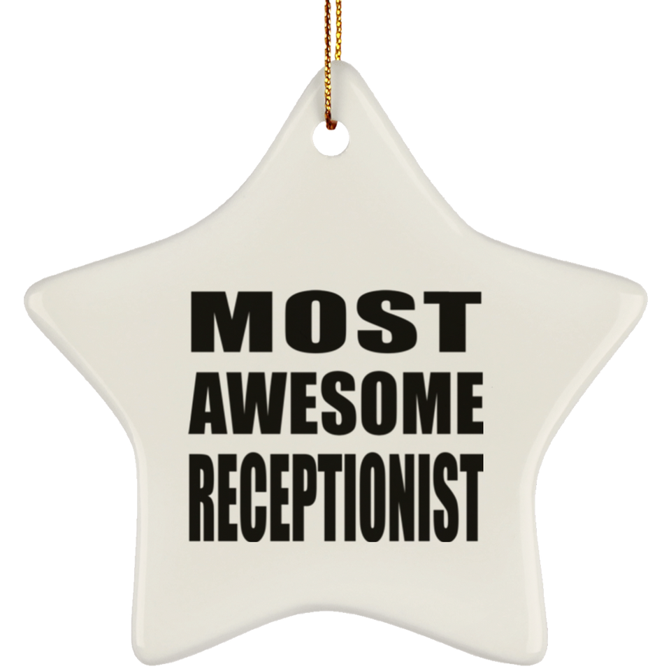 Most Awesome Receptionist - Star Ornament