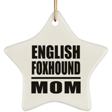 English Foxhound Mom - Star Ornament