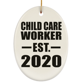 Child Care Worker Established EST. 2020 - Oval Ornament