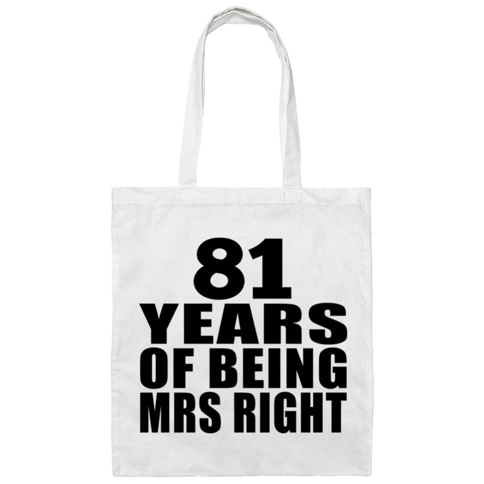 81st Anniversary 81 Years Of Being Mrs Right - Tote Bag White