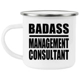 Badass Management Consultant - 12oz Camping Mug