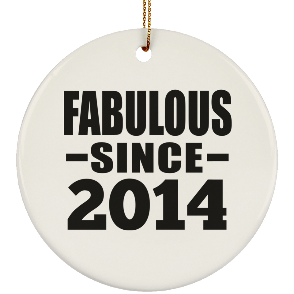 10th Birthday Fabulous Since 2014 - Circle Ornament