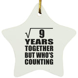 3rd Anniversary Square Root of 9 Years Who's Counting - Star Ornament