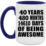 40th Birthday 40 Years 480 Months 14610 Days Of Awesome - 15oz Accent Mug Purple
