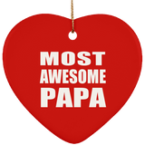 Most Awesome Papa - Heart Ornament