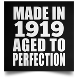 105th Birthday Made In 1919 Aged to Perfection - Poster Square
