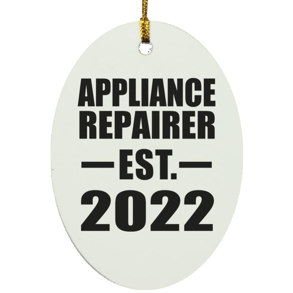 Appliance Repairer Established EST. 2022 - Oval Ornament