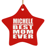 Michele Best Mom Ever - Star Ornament