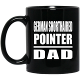 German Shorthaired Pointer Dad - 11oz Coffee Mug Black