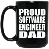 Proud Software Engineer Dad - 15oz Coffee Mug Black