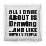 All I Care About Is Drawing - Throw Pillow