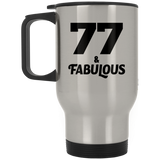 77th Birthday 77 & Fabulous - Silver Travel Mug