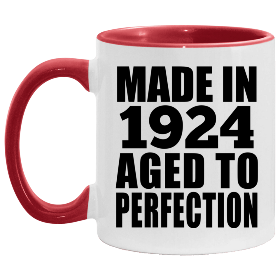 100th Birthday Made In 1924 Aged to Perfection - 11oz Accent Mug Red