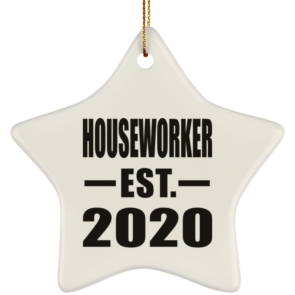 Houseworker Established EST. 2020 - Star Ornament
