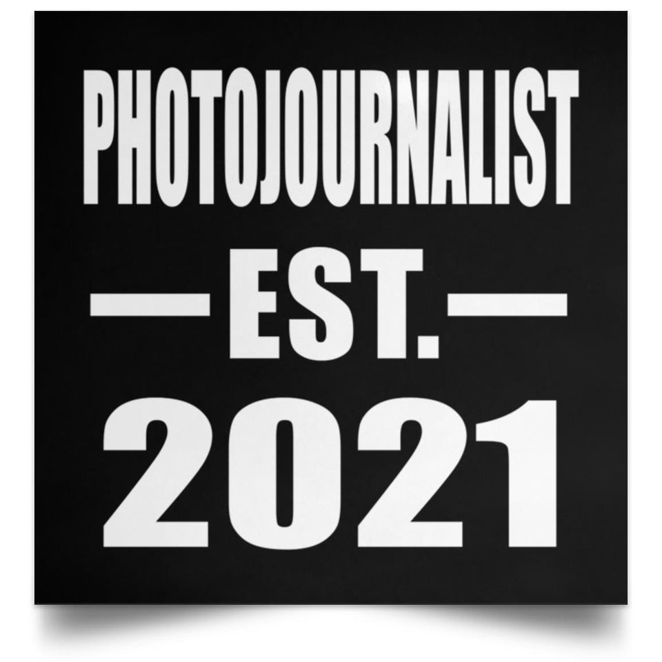 Photojournalist Established EST. 2021 - Poster Square